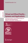 Image for Virtual and Mixed Reality - Systems and Applications: International Conference, Virtual and Mixed Reality 2011, Held as Part of HCI International 2011, Orlando, FL, USA, July 9-14, 2011, Proceedings, Part II : 6774