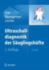 Image for Ultraschalldiagnostik der Sauglingshufte : Ein Atlas