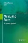 Image for Measuring roots  : an updated approach