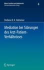 Image for Mediation bei Storungen des Arzt-Patient-Verhaltnisses