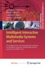 Image for Intelligent Interactive Multimedia Systems and Services : Proceedings of the 4th International Conference on Intelligent Interactive Multimedia Systems and Services (IIMSS&#39;2011)