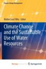 Image for Climate Change and the Sustainable Use of Water Resources