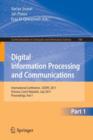 Image for Digital Information Processing and Communications : International Conference, ICDIPC 2011, Ostrava, Czech Republic, July 7-9, 2011. Proceedings