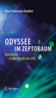 Image for Odyssee Im Zeptoraum: Eine Reise in Die Physik Des Lhc