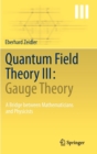 Image for Quantum field theory III  : gauge theory