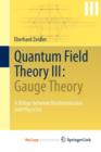 Image for Quantum Field Theory III: Gauge Theory