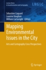 Image for Mapping environmental issues in the city: arts and cartography cross perspectives