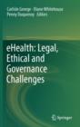 Image for eHealth: Legal, Ethical and Governance Challenges
