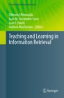 Image for Teaching and learning in information retrieval : v. 31