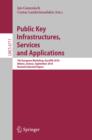 Image for Public Key Infrastructures, services and applications: 7th European Workshop, EuroPKI 2010, Athens, Greece, September 23-24, 2010 : revised selected papers