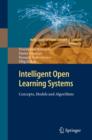Image for Intelligent open learning systems: concepts, models and algorithms