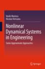 Image for Nonlinear dynamical systems in engineering: some approximate approaches