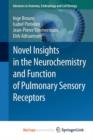Image for Novel Insights in the Neurochemistry and Function of Pulmonary Sensory Receptors