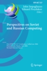 Image for Perspectives on Soviet and Russian computing: First IFIP WG 9.7 Conference, SoRuCom 2006, Petrozavodsk, Russia, July 3-7, 2006