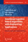 Image for Emotional cognitive neural algorithms with engineering applications: dynamic logic : from vague to crisp
