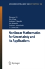 Image for Nonlinear mathematics for uncertainty and its applications