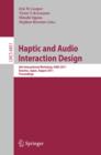 Image for Haptic and Audio Interaction Design: 6th International Workshop, HAID 2011, Kusatsu, Japan, August 25-26, 2011 : proceedings