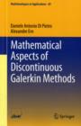 Image for Mathematical aspects of discontinuous Galerkin methods