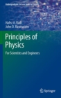 Image for Principles of physics: for scientists and engineers