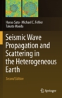 Image for Seismic wave propagation and scattering in the heterogenous earth