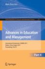 Image for Advances in education and management  : International Symposium, ISAEBD 2011, Dalian, China, August 6-7, 2011, proceedings, part IV