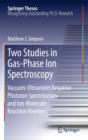 Image for Two Studies in Gas-Phase Ion Spectroscopy