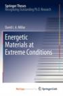 Image for Energetic Materials at Extreme Conditions
