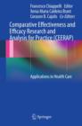 Image for Comparative effectiveness and efficacy research and analysis for practice (CEERAP): applications in health care