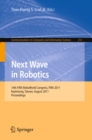 Image for Next wave in robotics: 14th FIRA RoboWorld congress, FIRA 2011, Kaohsiung, Taiwan August 2011 : v. 212