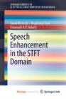 Image for Speech Enhancement in the STFT Domain
