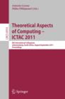 Image for Theoretical Aspects of Computing : ICTAC 2011: 8th International Colloquium, Johannesburg, South Africa, August 31 - September 2, 2011 : proceedings