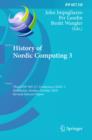 Image for History of Nordic Computing 3: Third IFIP WG 9.7 Conference, HiNC3, Stockholm, Sweden, October 18-20, 2010 : revised selected papers : 350