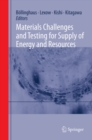 Image for Materials challenges and testing for supply of energy and resources
