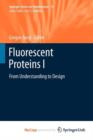 Image for Fluorescent Proteins I