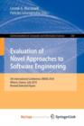 Image for Evaluation of Novel Approaches to Software Engineering : 5th International Conference, ENASE 2010, Athens, Greece, July 22-24, 2010, Revised Selected Papers