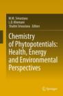 Image for Chemistry of Phytopotentials: Health, Energy and Environmental Perspectives