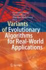 Image for Variants of Evolutionary Algorithms for Real-World Applications