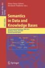 Image for Semantics in data and knowledge bases: 4th international workshop, SDKB 2010, Bordeaux, France, July 5, 2010 : revised selected papers : 6834.