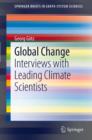 Image for Global change: interviews with leading climate scientists