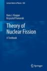Image for Theory of nuclear fission  : a textbook
