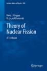 Image for Theory of nuclear fission: a textbook