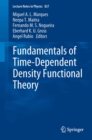 Image for Fundamentals of Time-Dependent Density Functional Theory