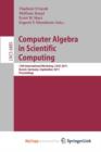 Image for Computer Algebra in Scientific Computing : 13th International Workshop, CASC 2011, Kassel, Germany, September 5-9, 2011. Proceedings