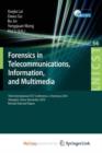 Image for Forensics in Telecommunications, Information and Multimedia : Third International ICST Conference, e-Forensics 2010, Shanghai, China, November 11-12, 2010, Revised Selected Papers