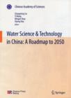 Image for Water science &amp; technology in China  : a roadmap to 2050