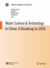 Image for Water science &amp; technology in China: a roadmap to 2050