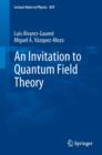 Image for An invitation to quantum field theory