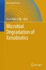 Image for Microbial degradation of xenobiotics