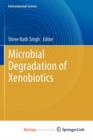 Image for Microbial Degradation of Xenobiotics
