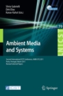 Image for Ambient media and systems  : Second International ICST Conference, AMBI-SYS 2011, Porto, Portugal, March 24-25, 2011